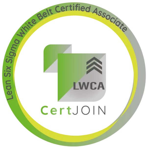 Lean Six Sigma White Belt Certified Associate - LWCA